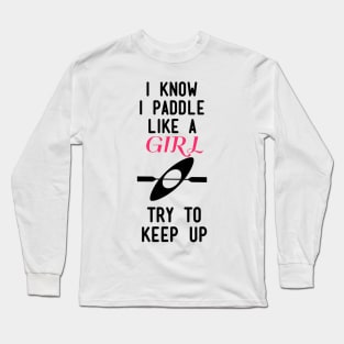 Canoe Kayak Girl Power Long Sleeve T-Shirt